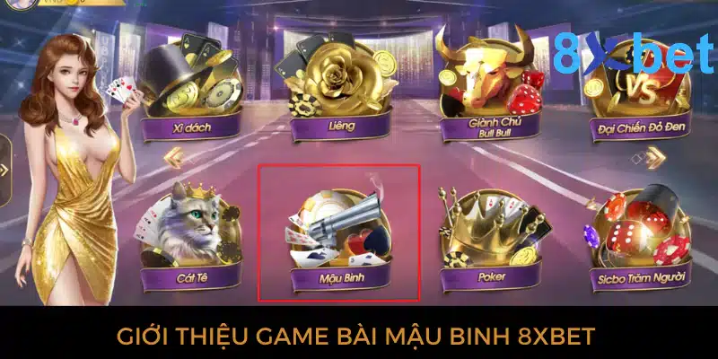 Giới thiệu về game bài mậu binh 8xbet