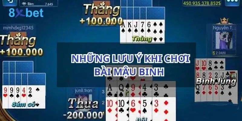 Những lưu ý sẽ giúp bạn chơi trò Mậu Binh dễ thắng hơn